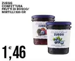 Vantaggio Cash&Carry Zuegg confettura frutti di bosco/ mirtilli offerta