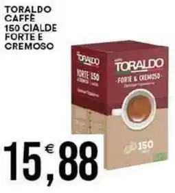 Vantaggio Cash&Carry Toraldo caffe 150 cialde forte e cremoso offerta