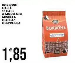 Vantaggio Cash&Carry Borbone caffe 10 caps a modo mio miscela decisa/ nespresso offerta