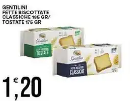 Vantaggio Cash&Carry Gentilini fette biscottate classiche/ tostate offerta