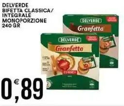 Vantaggio Cash&Carry Bifetta classica/ integrale monoporzione offerta