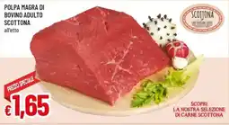 Famila Polpa magra di bovino adulto scottona offerta