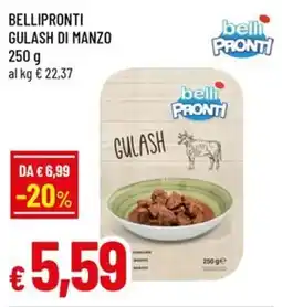 Famila Bellipronti gulash di manzo offerta