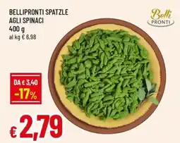 Famila Bellipronti spatzle agli spinaci offerta