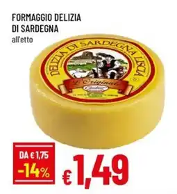Famila Formaggio delizia di sardegna offerta