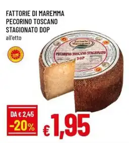 Famila Fattorie di maremma pecorino toscano stagionato dop offerta