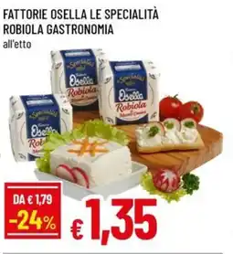 Famila Fattorie osella le specialità robiola gastronomia offerta