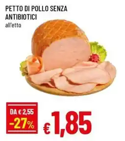 Famila Petto di pollo senza antibiotici offerta