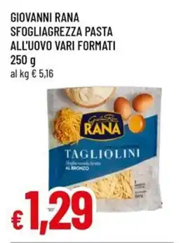 Famila Giovanni rana sfogliagrezza pasta all'uovo vari formati offerta