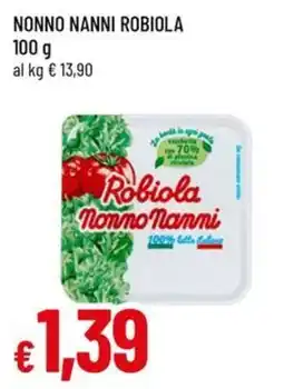 Famila Nonno nanni robiola offerta