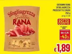 A&O Giovanni rana sfogliagrezza prosciutto crudo offerta