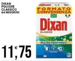 Vantaggio Cash&Carry Dixan polvere classico 84 misurini offerta