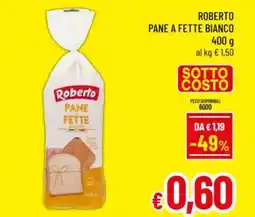 A&O Roberto pane a fette bianco offerta