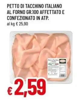 Famila Petto di tacchino italiano al forno offerta