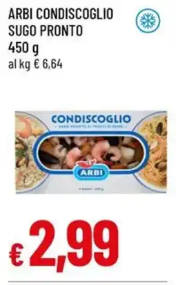 Famila Arbi condiscoglio sugo pronto offerta