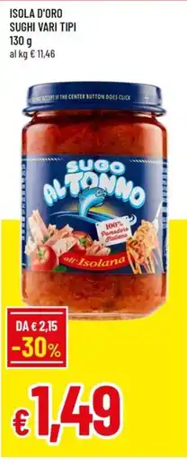 Famila Isola d'oro sughi vari tipi offerta