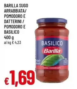 Famila Barilla sugo arrabbiata/ pomodoro e datterini/ pomodoro e basilico offerta