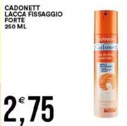 Vantaggio Cash&Carry CADONETT Lacca fissaggio forte offerta
