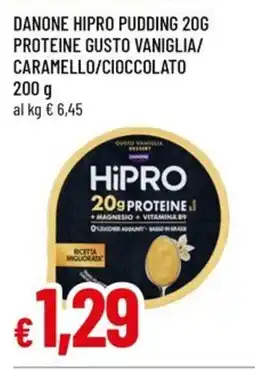 Famila Danone hipro pudding 20g proteine gusto vaniglia/ caramello/cioccolato offerta