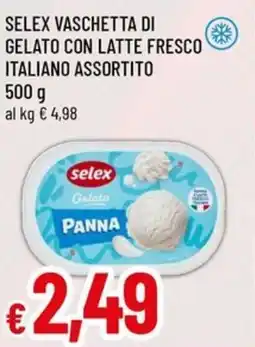 Famila Selex vaschetta di gelato con latte fresco italiano assortito offerta