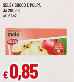 Famila Selex succo e polpa offerta