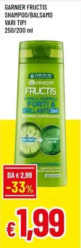 Famila Garnier fructis shampoo/balsamo vari tipi offerta