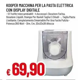 Famila Kooper macchina per la pasta elettrica con display digitale offerta