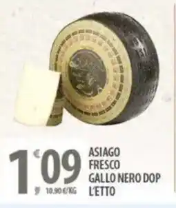 Sisa Asiago fresco gallo nero dop offerta