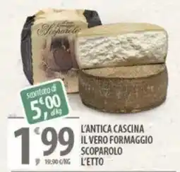Sisa L'antica cascina il vero formaggio scoparolo offerta