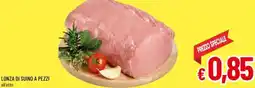 A&O Lonza di suino a pezzi offerta