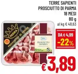A&O Terre sapienti prosciutto di parma 18 mesi offerta