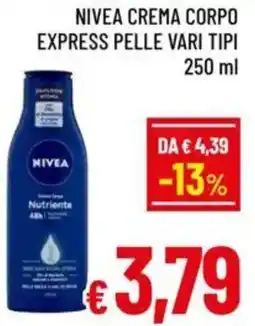 A&O Nivea crema corpo express pelle vari tipi offerta