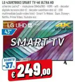 A&O LG 43UR78003 SMART TV 4K ULTRA HD offerta