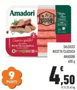 Conad Salsicce ricetta classica AMADORI offerta