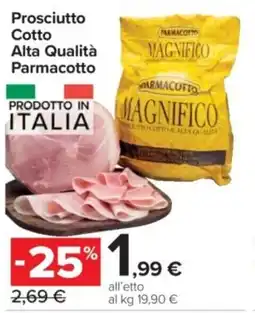 Carrefour Express Prosciutto Cotto Alta Qualità Parmacotto offerta