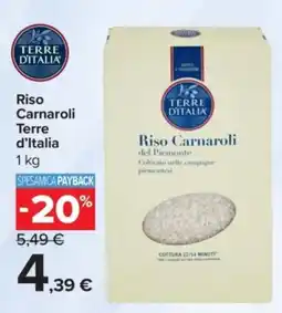 Carrefour Express Riso Carnaroli Terre d'Italia offerta