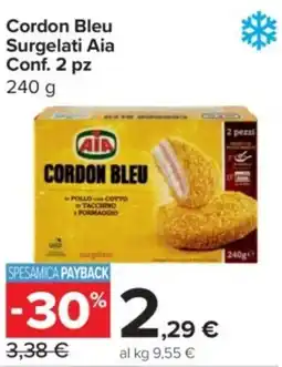 Carrefour Express Cordon Bleu Surgelati Aia Conf. 2 pz offerta
