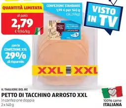ALDI IL TAGLIERE DEL RE Petto di tacchino arrosto XXL offerta