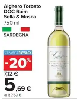 Carrefour Express Alghero Torbato DOC Raim Sella & Mosca offerta