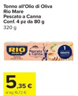 Carrefour Express Tonno all'Olio di Oliva Rio Mare Pescato a Canna offerta