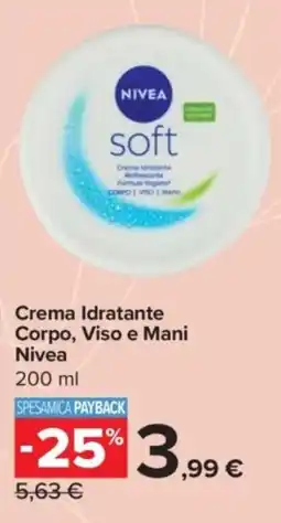 Carrefour Express Crema Idratante Corpo, Viso e Mani Nivea offerta