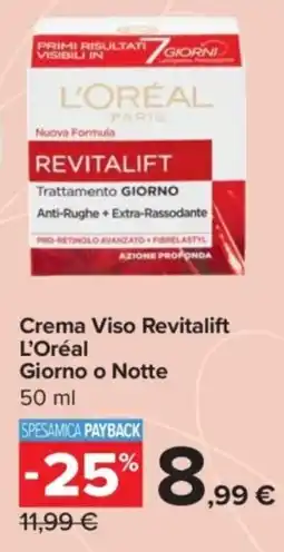 Carrefour Express Crema Viso Revitalift L'Oréal Giorno o Notte offerta