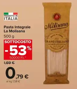 Carrefour Market Pasta Integrale La Molisana offerta