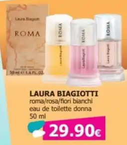 Tigotà LAURA BIAGIOTTI roma/rosa/fiori bianchi eau de toilette donna offerta