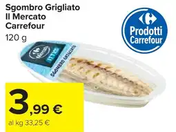 Carrefour Sgombro Grigliato Il Mercato Carrefour offerta