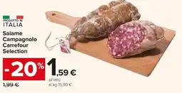 Carrefour Market Salame Campagnolo Carrefour Selection offerta
