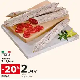 Carrefour Market Salame Strolghino offerta
