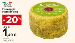 Carrefour Market Formaggio Pistacchiotto offerta