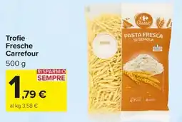 Carrefour Market Trofie Fresche Carrefour offerta