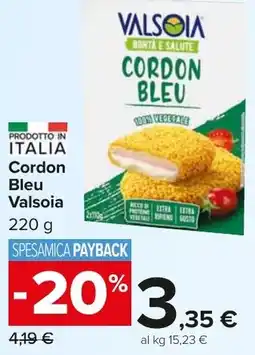 Carrefour Market Cordon Bleu Valsoia offerta